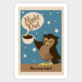 Night owl - have some coffee ! Sticker